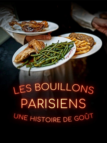 Les bouillons parisiens, une histoire de goût