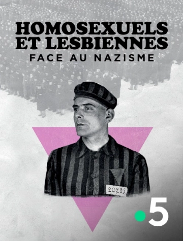 HOMOSEXUELS ET LESBIENNES FACE AU NAZISME