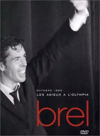 Jacques BREL, Octobre 1966, Les adieux à l'Olympia