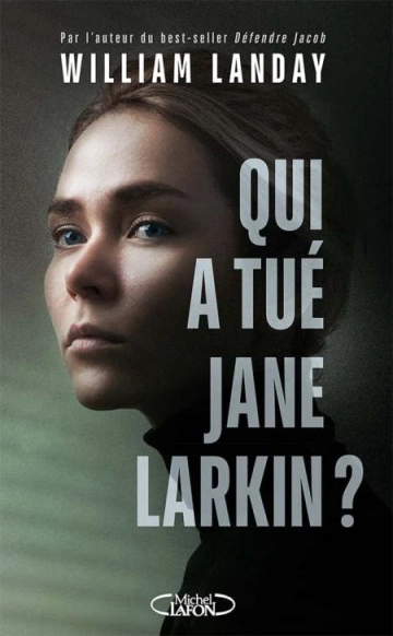 Qui a tué Jane Larkin  William Landay [Livres]