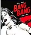 Bang Bang [Adultes]