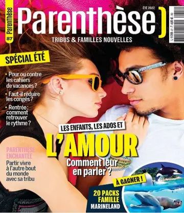 Parenthèse Magazine N°87 – Été 2022 [Magazines]