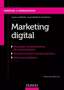 SANDRINE MEDIONI , SARAH BENMOYAL BOUZAGLO - MARKETING DIGITAL  [Livres]