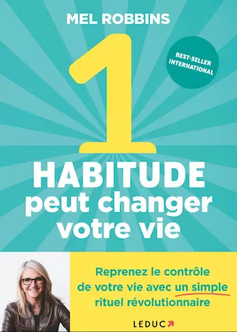 1 habitude peut changer votre vie Mel Robbins [Livres]