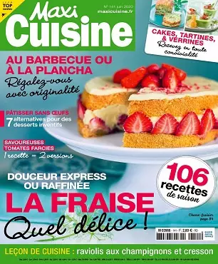 Maxi Cuisine N°141 – Juin 2020  [Magazines]