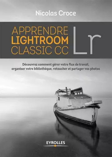 APPRENDRE LIGHTROOM CLASSIC CC [Livres]