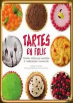 Tartes en folie  [Livres]