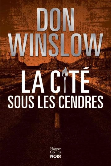 Cité.T3.La Cité sous les cendres Don Winslow [Livres]