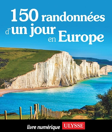 150 randonnées d'un jour en Europe [Livres]