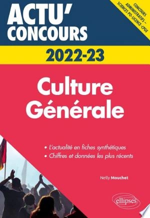 Culture Générale - concours 2022-2023  [Livres]