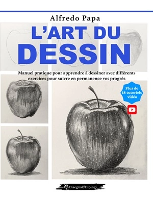 L'art du dessin Manuel pratique pour apprendre à dessiner [Livres]