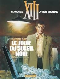 XIII - Tome 1 - Le Jour du Soleil Noir Edition Spéciale 2014  [BD]