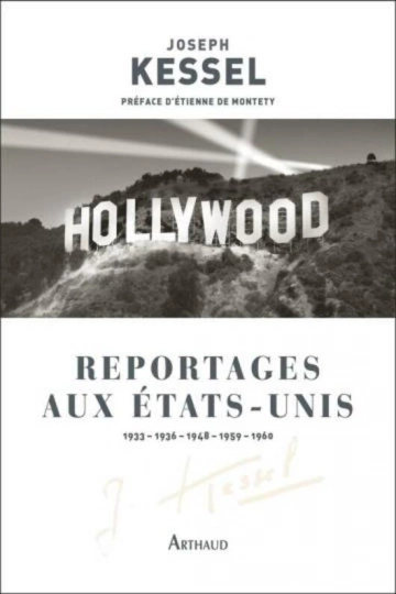 JOSEPH KESSEL - REPORTAGES AUX ÉTATS-UNIS - [Livres]