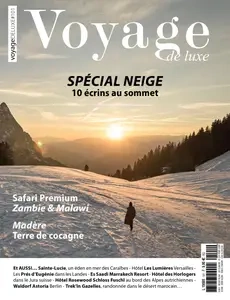 Voyage de Luxe N.101 - 15 Janvier 2025 [Magazines]