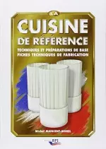 La cuisine de référence [Livres]