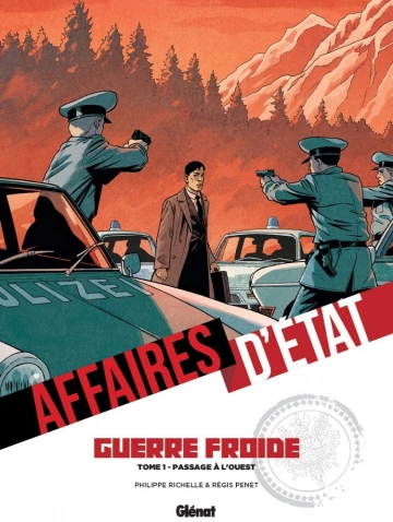 AFFAIRES D'ÉTAT – GUERRE FROIDE – T1 à 3 [BD]