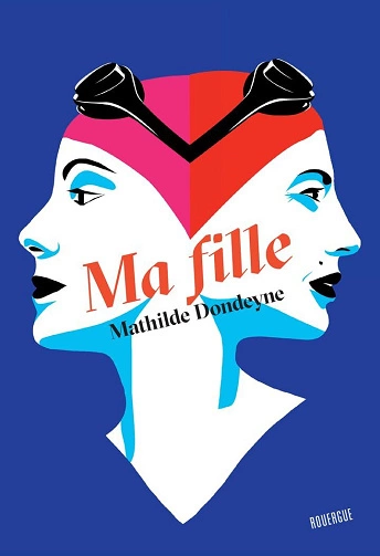 Ma fille Mathilde Dondeyne [Livres]