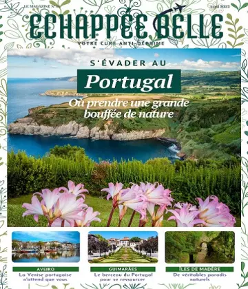 Échappée Belle N°48 – Avril 2022 [Magazines]