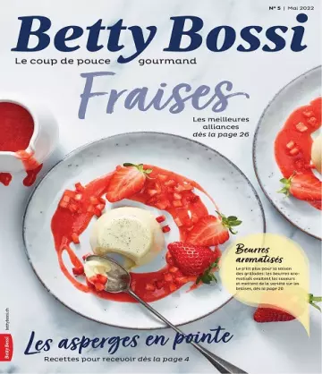 Betty Bossi N°5 – Mai 2022  [Magazines]