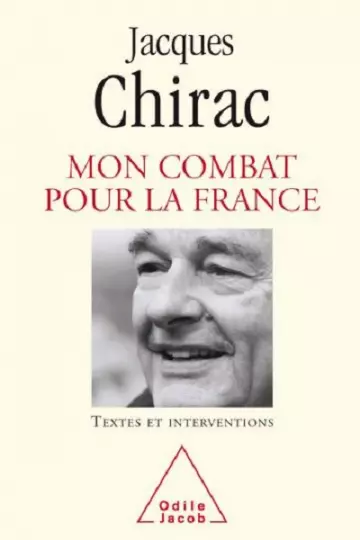 Mon combat pour la France  Jacques Chirac [Livres]