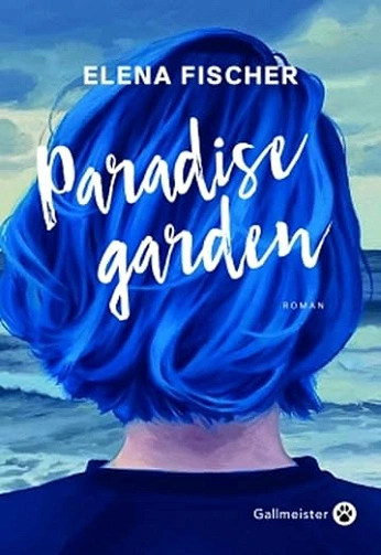 Paradise garden - Elena Fischer (2025) [Livres]