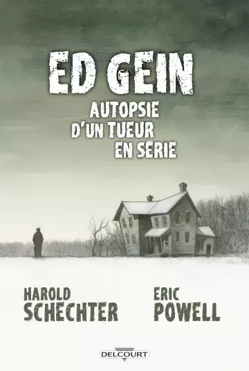 Ed Gein - Autopsie D'un Tueur En Série  [BD]