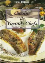 La Cuisine des Grands Chefs [Livres]