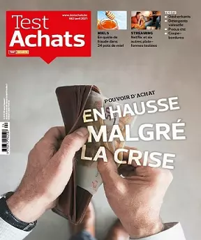 Test Achats N°662 – Avril 2021 [Magazines]