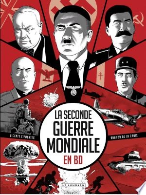 La Seconde Guerre mondiale en BD [BD]