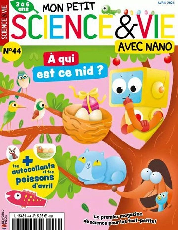 Mon petit Science & Vie avec Nano - Avril 2025  [Magazines]