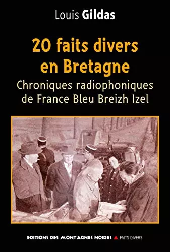 LOUIS GILDAS - 20 FAITS DIVERS EN BRETAGNE  [Livres]