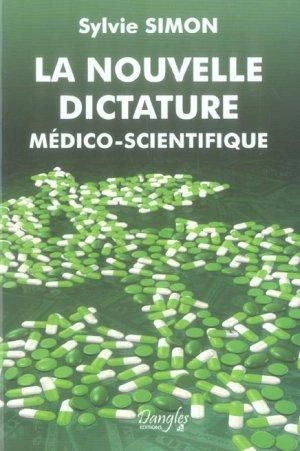 La Nouvelle Dictature Medico-Scientifique [Livres]