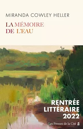 LA MÉMOIRE DE L'EAU • MIRANDA COWLEY HELLER [Livres]