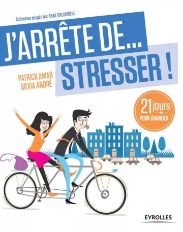 J’arrête de ... stresser ! [Livres]