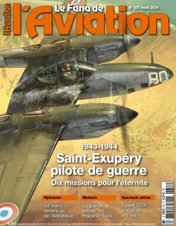 Le Fana De L’Aviation N°657 – Août 2024 [Magazines]