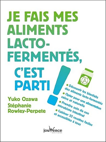 Je fais mes aliments lacto-fermentés.c'est parti !  [Livres]