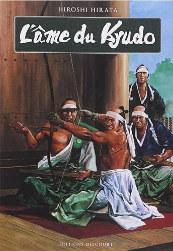 Âme du Kyudo (L') [Mangas]