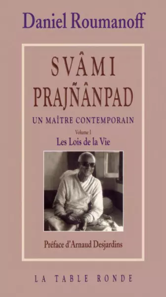 DANIEL ROUMANOFF SVÂMI PRAJNÂNPAD, UN MAÎTRE CONTEMPORAIN [Livres]