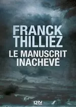 Le manuscrit inachevé - Franck Thilliez [Livres]