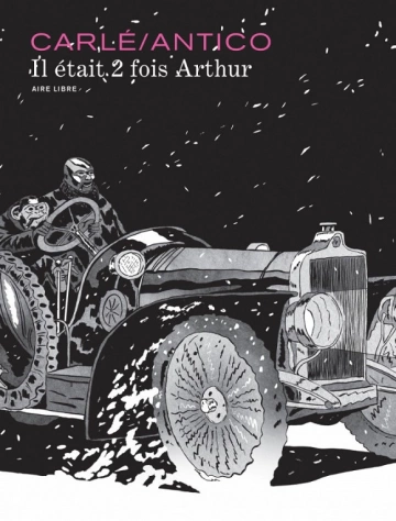 IL ÉTAIT 2 FOIS ARTHUR [BD]