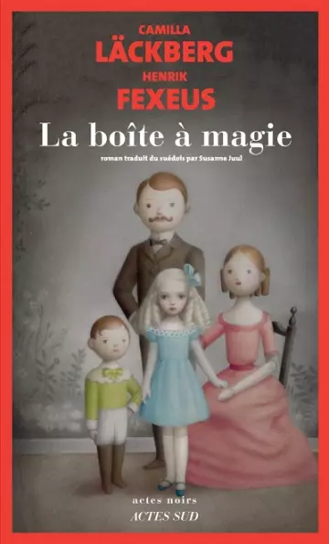 La boîte à magie  Camilla Läckberg, Henrik Fexeus [Livres]