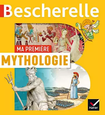 Bescherelle - Ma première mythologie [Livres]