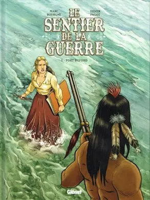 Le Sentier de la Guerre - Tome 1 - Fort Buford [BD]