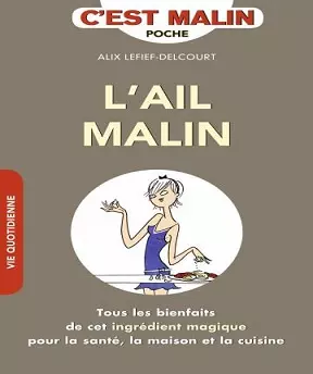 L’ail malin [Livres]