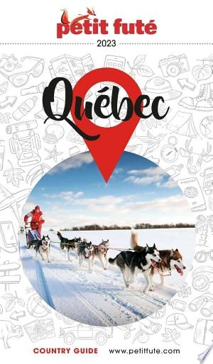 QUÉBEC 2023 Petit Futé [Livres]