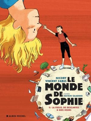 Le Monde de Sophie -T2- La Philo, de Descartes à nos jours  [BD]