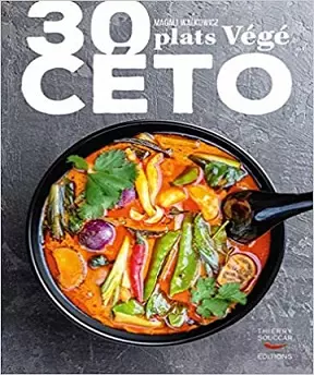 30 plats végé céto [Livres]