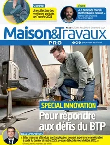 Maison & Travaux Pro - Octobre-Décembre 2024  [Magazines]