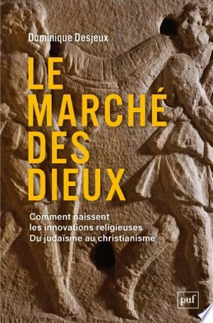 Le marché des dieux  Dominique Desjeux [Livres]