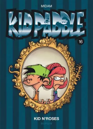 KID PADDLE T16 - KID N'ROSES [BD]